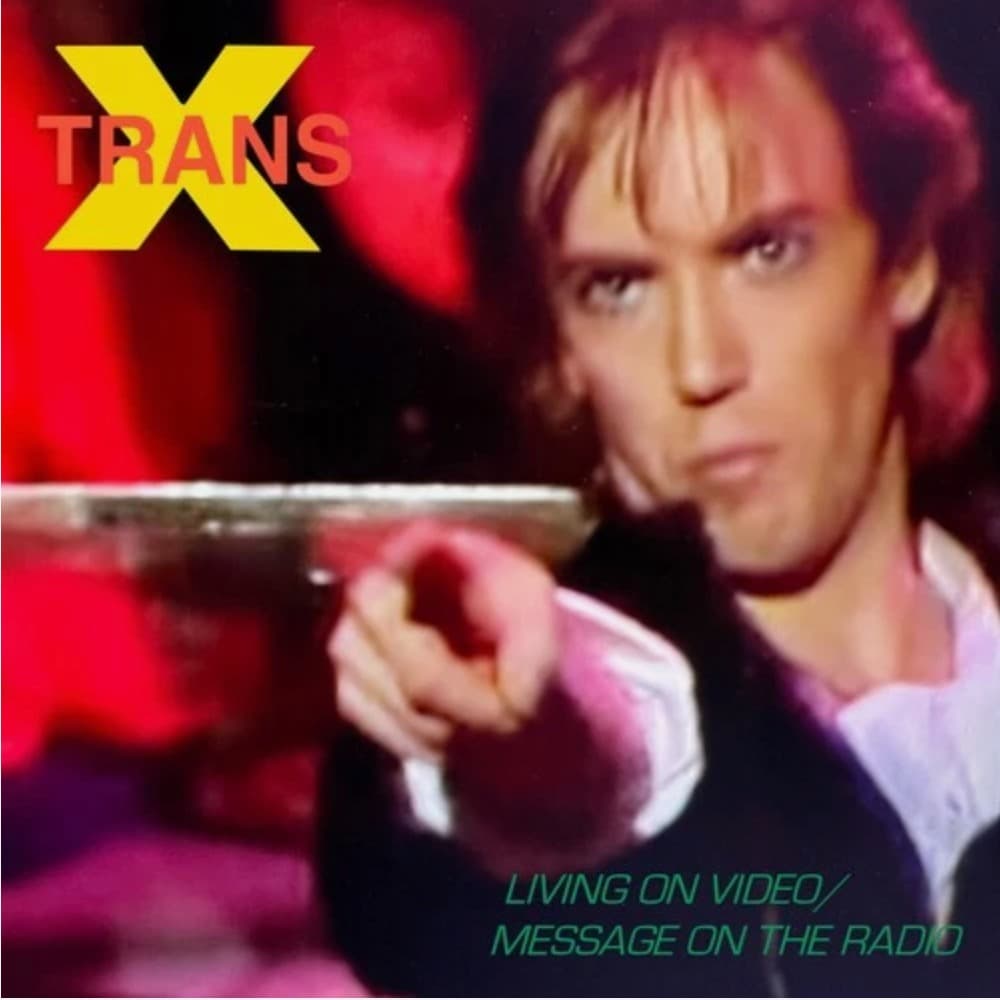 Living on Video - Trans-x 1983 - 2021